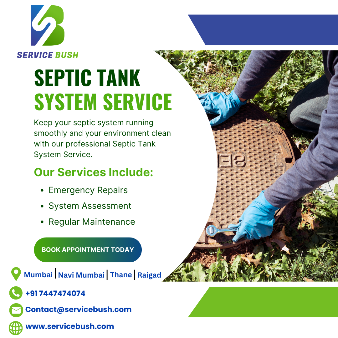 Safeguard Your System Septic Tank Cleaning Services in Mumbai, Thane, and Raigad SERVICE BUSH